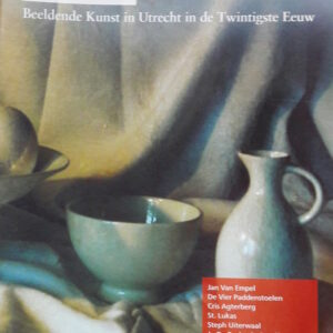 Nobelmagazine. Beeldende kunst in Utrecht in de twintigste eeuw