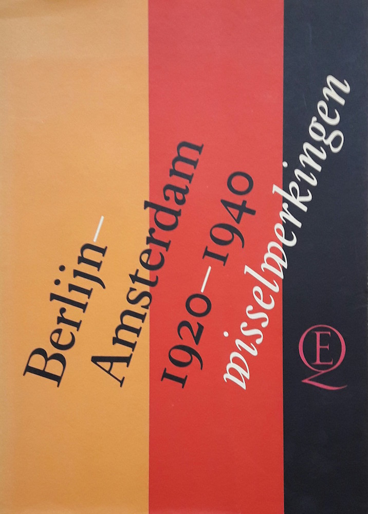 Berlijn-Amsterdam 1920-1940; wisselwerkingen