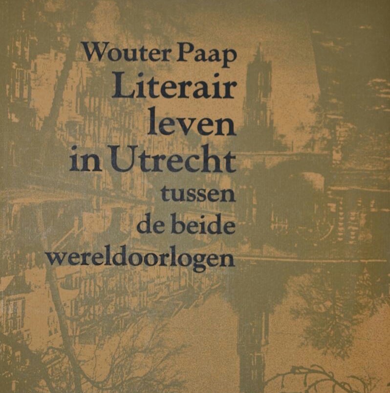 Literair leven in Utrecht tussen de beide wereldoorlogen